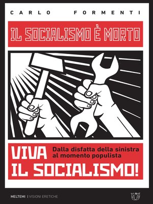 cover image of Il socialismo è morto, viva il socialismo!